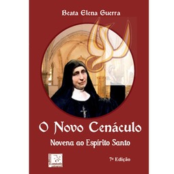 O Novo Cenaculo: Novena ao Espirito Santo