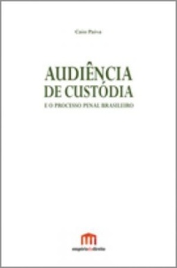 Audiência de Custódia