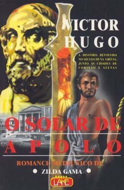 O Solar de Apolo: Romance Mediúnico