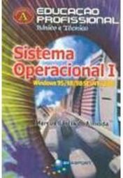 Sistema Operacional I: Windows 95 / 98 / 98 Se/ Nt/ 2000