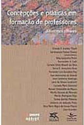 Concepções e Práticas em Formação de Professores: Diferentes Olhares