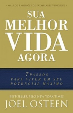 Sua melhor vida agora