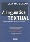 A linguística textual: introdução à análise textual dos discursos