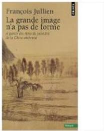 LA GRANDE IMAGE N'A PAS DE FORME: A PARTIR...ANCIENNE