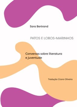 Patos e lobos-marinhos: conversas sobre literatura e juventude
