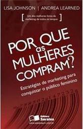Por Que as Mulheres Compram?