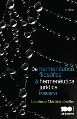 Da hermenêutica filosófica à hermenêutica jurídica: fragmentos