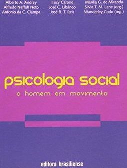 Psicologia Social: o Homem em Movimento