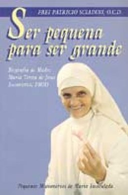 Ser Pequena para Ser Grande