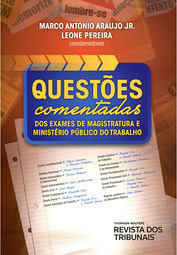 Questões Comentadas dos Exames de Magistratura e Ministério Público do Trabalho