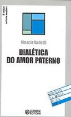Dialética do Amor Paterno