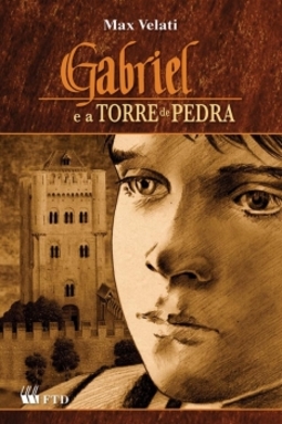 Gabriel e a torre de pedra