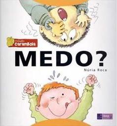 Medo?