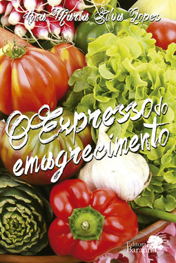O expresso do emagrecimento