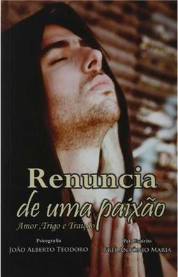 Renuncia de uma Paixão