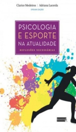 Psicologia e Esporte na Atualidade