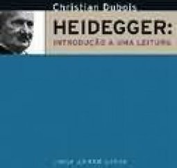 Heidegger: Introdução a uma Leitura