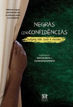 NEGRAS (IN)CONFIDÊNCIAS