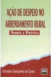 Ação de Despejo no Arrendamento Rural: Teoria e Prática