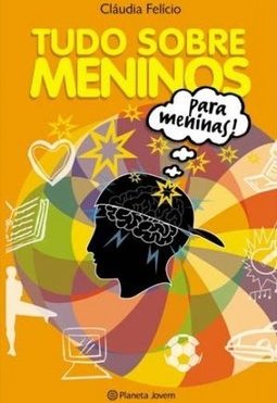 Tudo Sobre Meninos: para Meninas