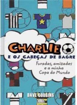 Charlie e os Cabeças de Bagre