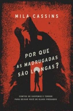 Por que as madrugadas são longas?