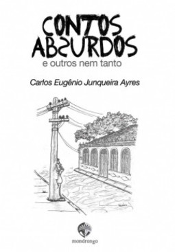 Contos absurdos e outros nem tanto