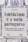 Uriel da Costa e a Nação Portuguesa