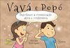 Vavá e Popó Descobrem a Comunicação Ativa e Construtiva