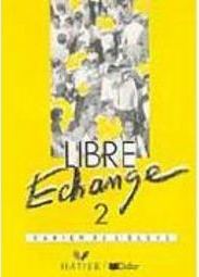 Libre Echange - Cahier de L´Éleve - 2 - IMPORTADO