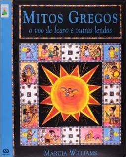 MITOS GREGOS - O VOO DE ICARO E OUTRAS LENDAS