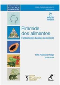 Pirâmide dos alimentos: Fundamentos básicos da nutrição