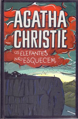 OS ELEFANTES NÃO ESQUECEM