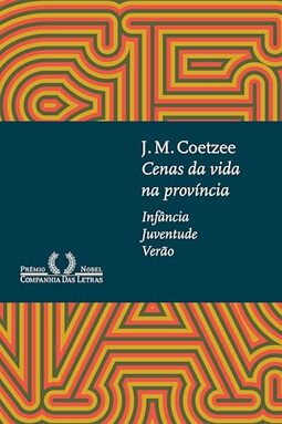 Cenas da vida na província: Infância, Juventude, Verão
