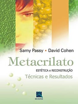 Metacrilato: estética e reconstrução