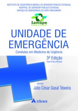 Unidade de emergência: condutas em medicina de urgência