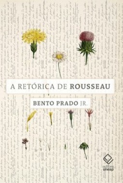 A retórica de rousseau: e outros ensaios