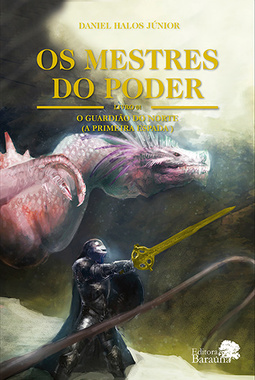 Os mestres do poder: O guardião do norte (A primeira espada)