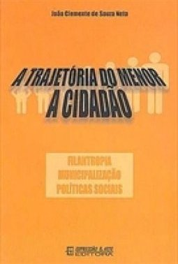 A Trajetória do Menor a Cidadão