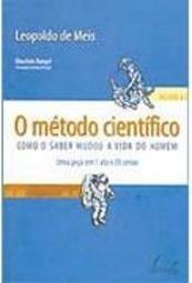O Método Científico: Como o Saber Mudou a Vida do  Homem