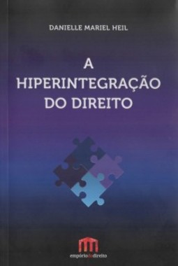 A hiperintegração do direito