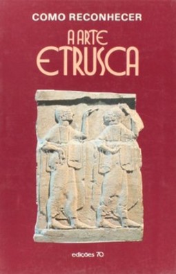 Como reconhecer a arte etrusca