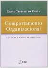 Comportamento organizacional: Cultura e casos brasileiros