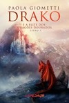 Drako e a elite dos dragões dourados