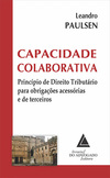 Capacidade colaborativa: Princípio de direito tributário para obrigações acessórias e de terceiros