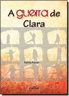 Guerra de Clara, A