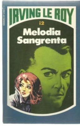 Irving Le Roy - Melodia Sangrenta