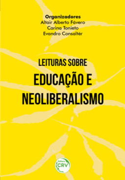 Leituras sobre educação e neoliberalismo
