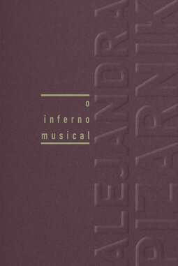 O inferno musical