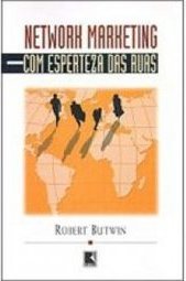 Network Marketing como Esperteza das Ruas